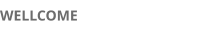 WELLCOME